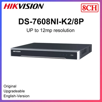 Hikvision Original 8CH POE 8MP 4K NVR DS-7608NI-K2/8P NVR Record 2SATA pentru Camera POE IP CCTV Security Network Video Recorder