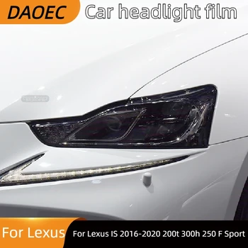 Pentru Lexus ESTE 2016-2020 200t 300h 250 F Sport Faruri Masina de Protecție de Film Tentă de Fum Negru Transparent TPU Protecție Autocolant