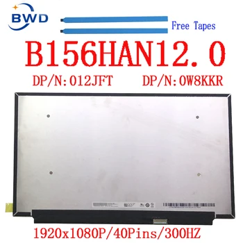 DP/N:0W8KKR W8KKR 12JFT Pentru 300hz 15.6 inch Ecran B156HAN12.0 Laptop-uri Display LCD Ecran IPS FHD 100% sRGB 40 Pin de Înlocuire